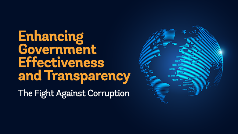 Enhancing Government Effectiveness And Transparency: The Fight Against ...